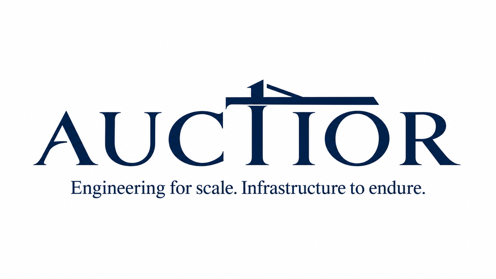 AUCTIOR — Engineering for scale. Infrastructure to endure.